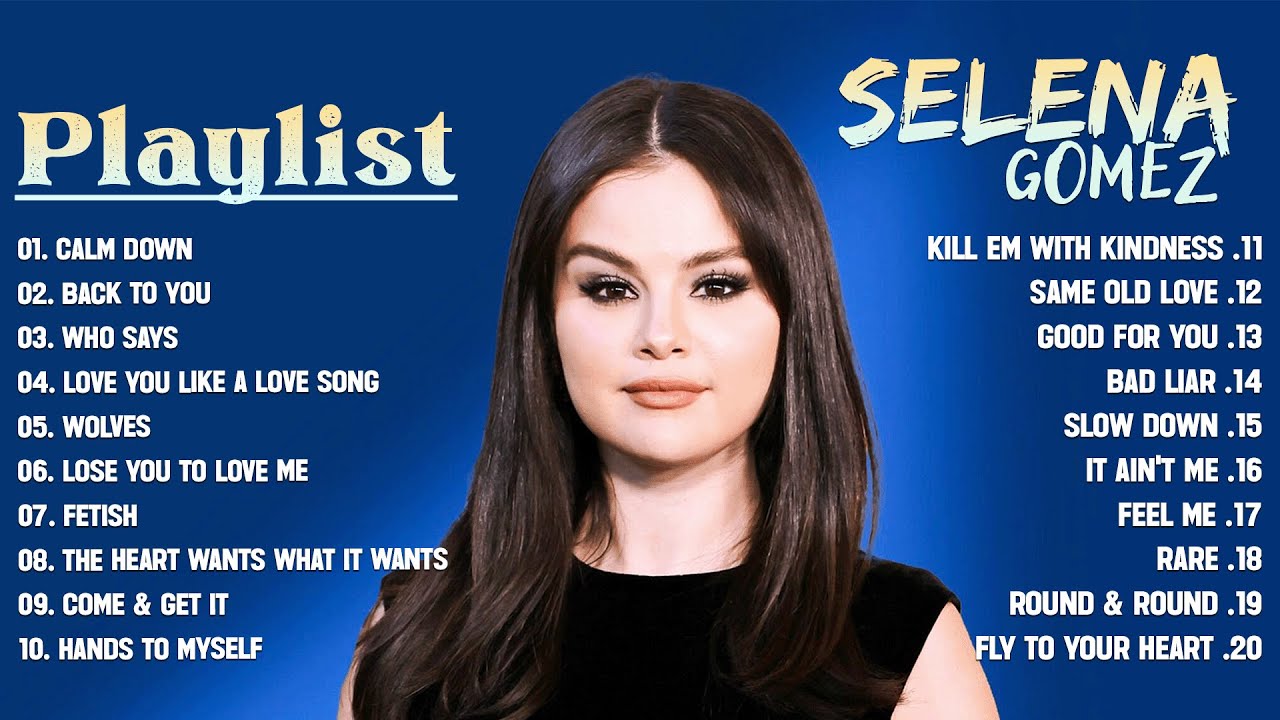 selena gomez songs